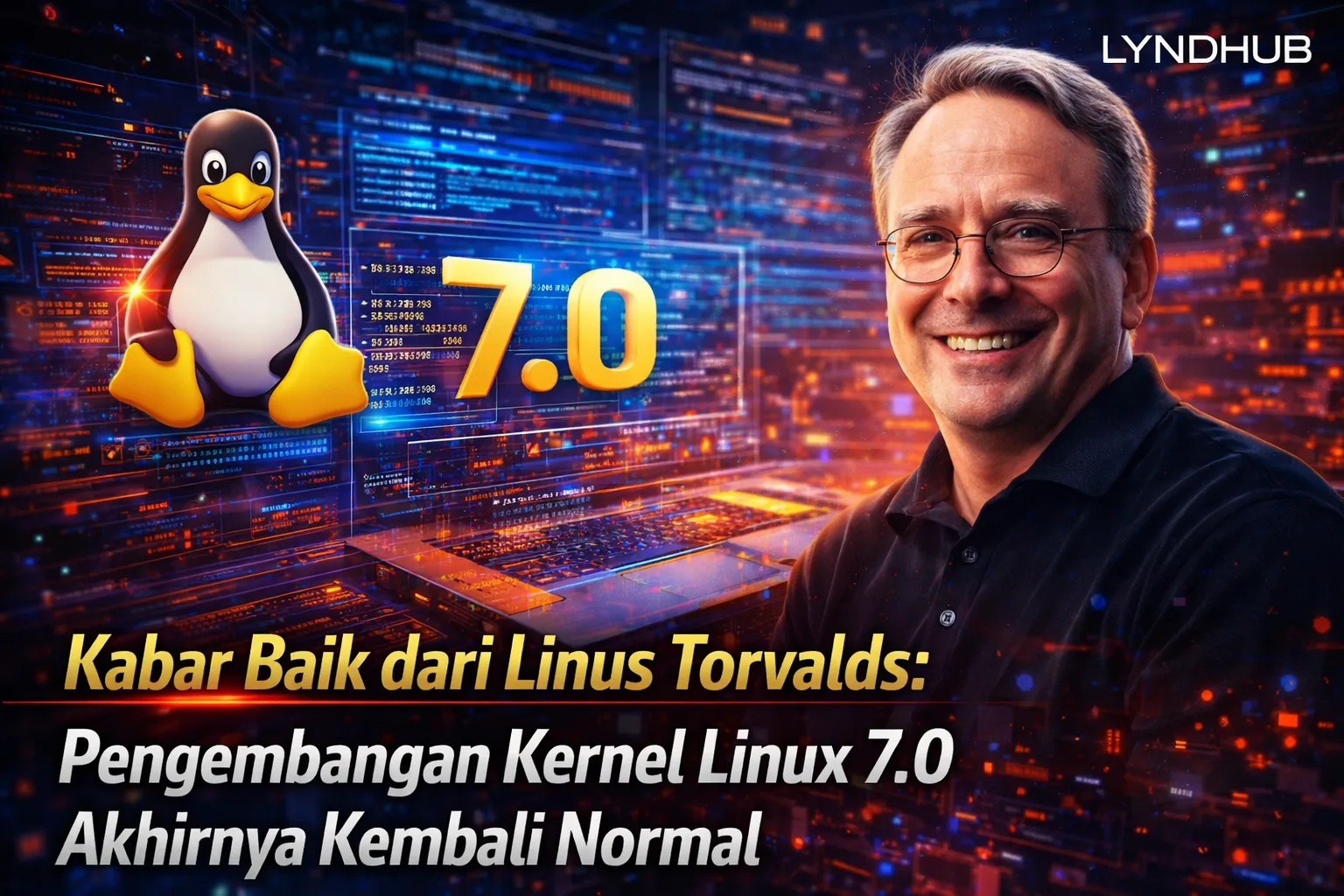 Kabar Baik dari Linus Torvalds: Pengembangan Kernel Linux 7.0 Akhirnya Kembali Normal