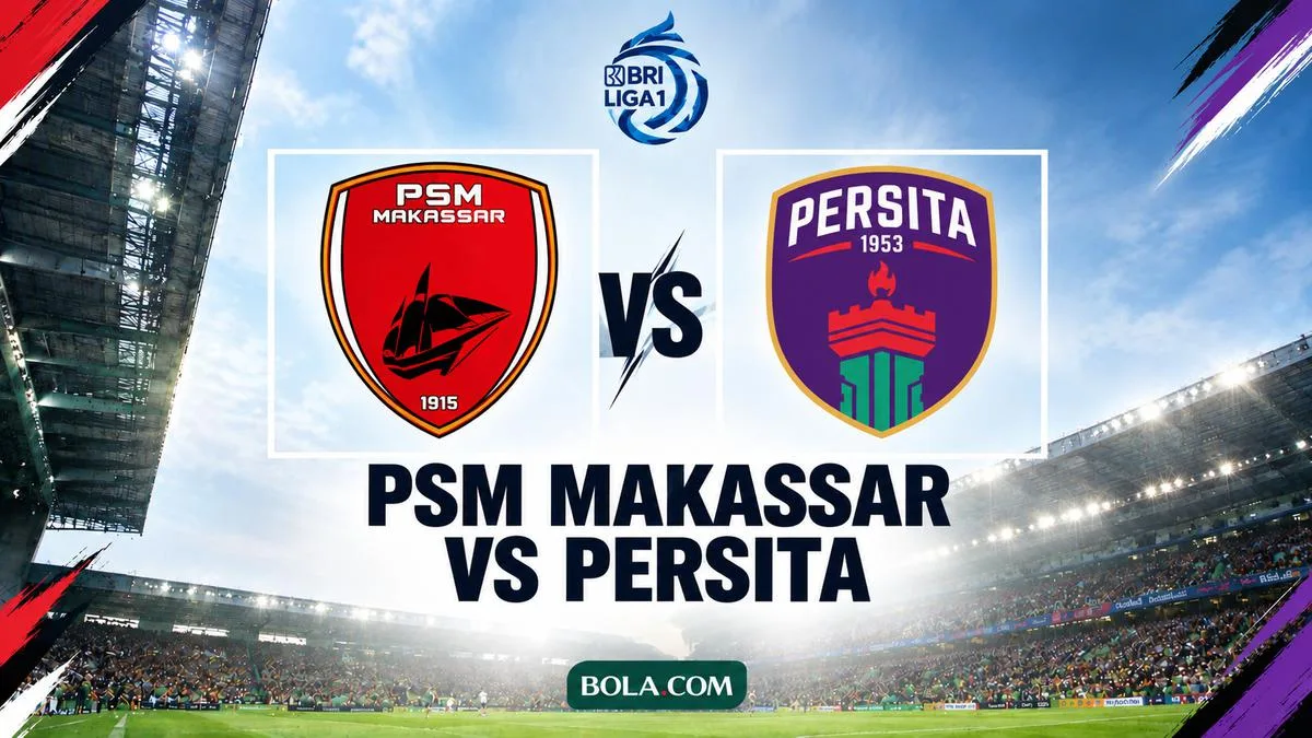 PSM Makassar vs Persita Tangerang: Duel Tim 'Spesialis Injury Time' di BRI Super League